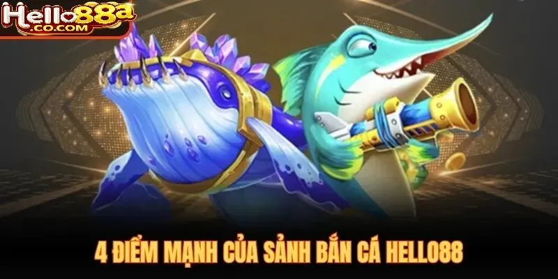Hướng Dẫn Chơi Bắn Cá Hello88 Cho Tân Thủ