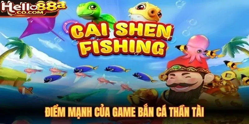 Những Tính Năng Nổi Bật Của Bắn Cá Thần Tài Hello88