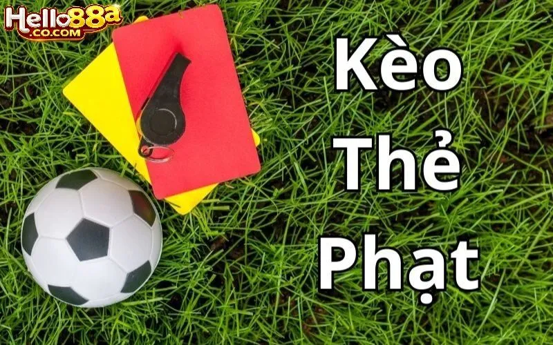 Kinh nghiệm chơi kèo thẻ phạt