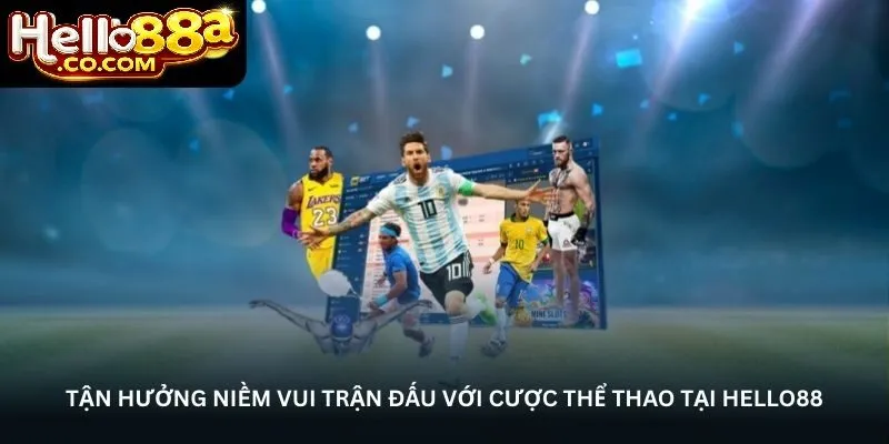 Giới Thiệu Về Thể Thao Hello88